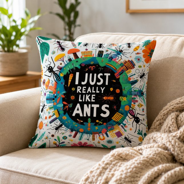 Almofada Eu realmente gosto de formigas para colecionadores (I just really like ants for lovers ant collector a throw pillow)