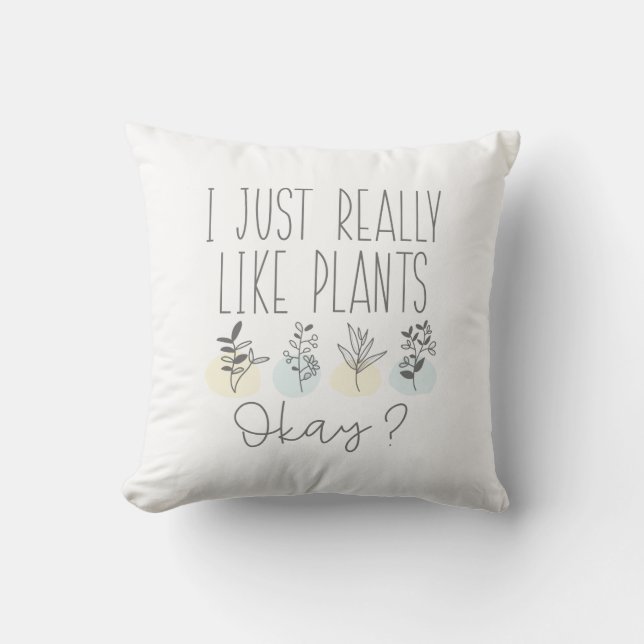 Almofada Eu Só Realmente Gosto de Plantas Okay (Frente)