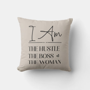 Almofada Eu Sou O Hustle, O Chefe, A Mulher Engraçada