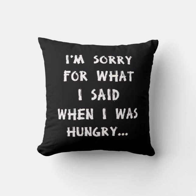 Almofada Eu sou pesaroso para o que eu disse quando eu (Frente)