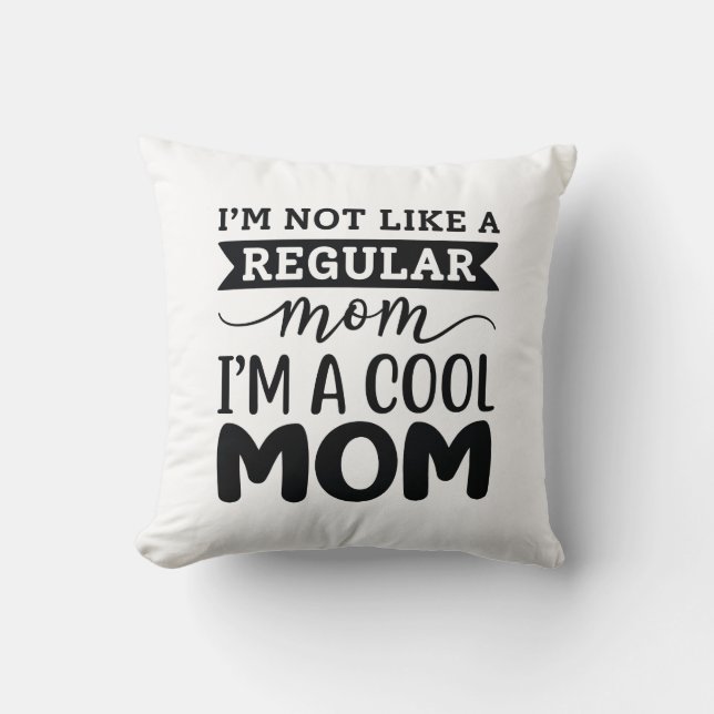 Almofada Eu Sou Uma Mãe Legal (Frente)