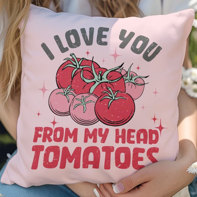 Almofada Eu Te Amo Do Meu Namorados De Tomates De Cabeça (i love you from my head tomatoes cute throw pillow)
