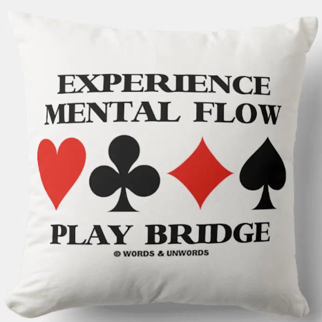 Almofada Experimente a ponte de troca de fluxo mental quatr (Throw pillow featuring the four card suits along with sound bridge advice!)