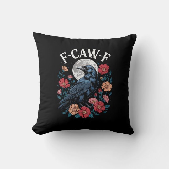 Almofada F-Caw-F Crow Gothic Raven Caw Caw For Halloween  (Frente)