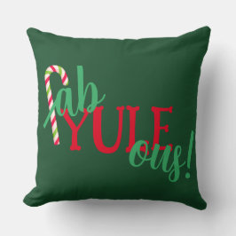 Almofada Fab-YULE-ous! Feriado de Natal