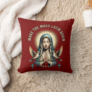 Almofada Faça a missa latina novamente Virgem Maria Travess