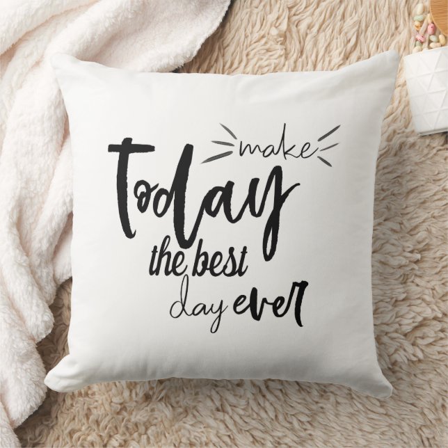 Almofada Faça Hoje O Melhor Dia De Todos (Cobertor)