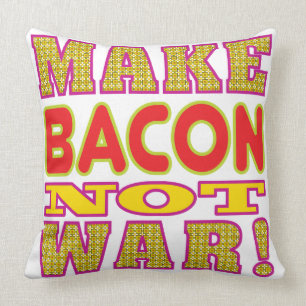 Almofada Faça o bacon