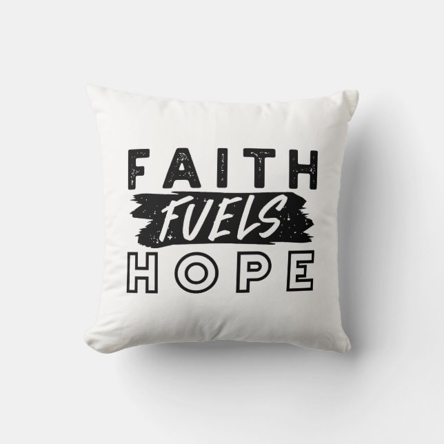 Almofada Faith Fuels Hope Quote – Uplifting Christian Art (Frente)