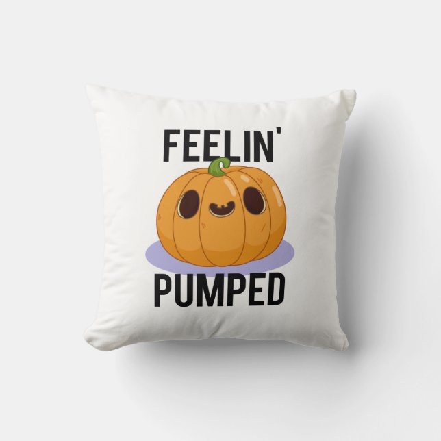 Almofada Feelin Pumped Engraçado Pumpkin Pun (Frente)
