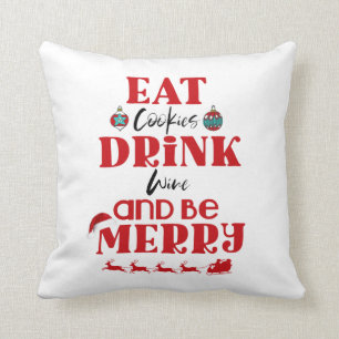 Almofada Feliz Natal Coma Cookies Bebe Vinho e Seja Feliz