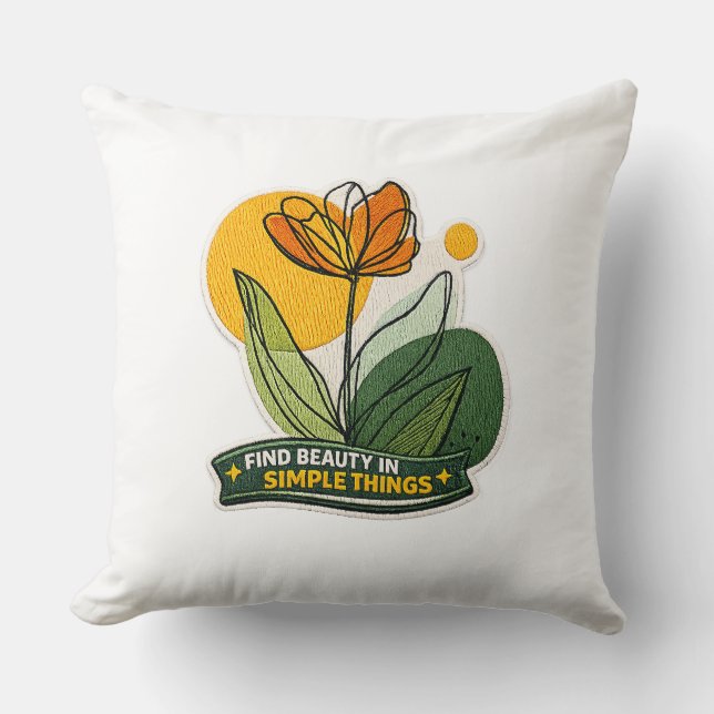 Almofada 🌼✨ “Find Beauty in Simple Things” Pillow 🌿💛 (Frente)