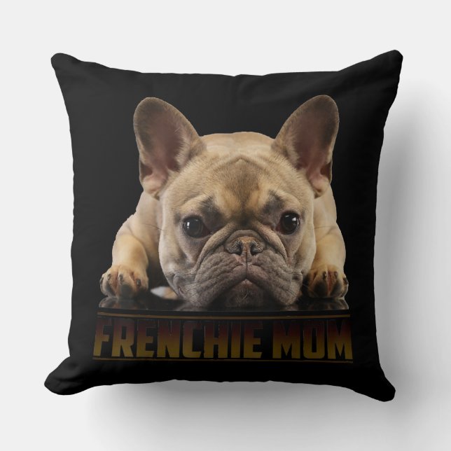 Almofada Frenchie Mama T Women French Bulldog Gift Dog Mãe (Frente)