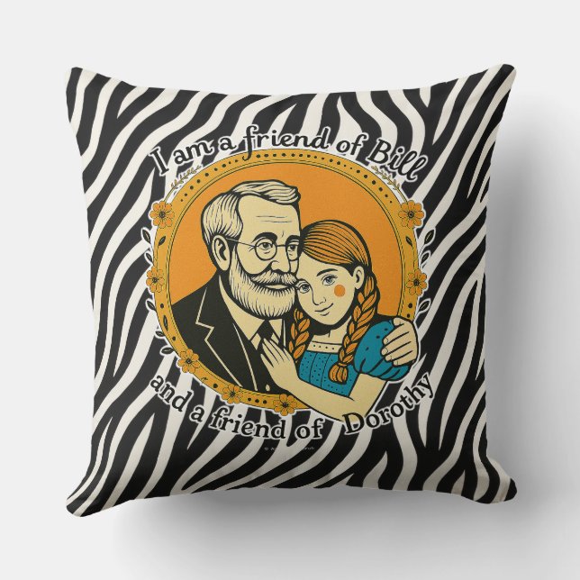 Almofada Friend of Bill and of Dorothy -  (Verso)