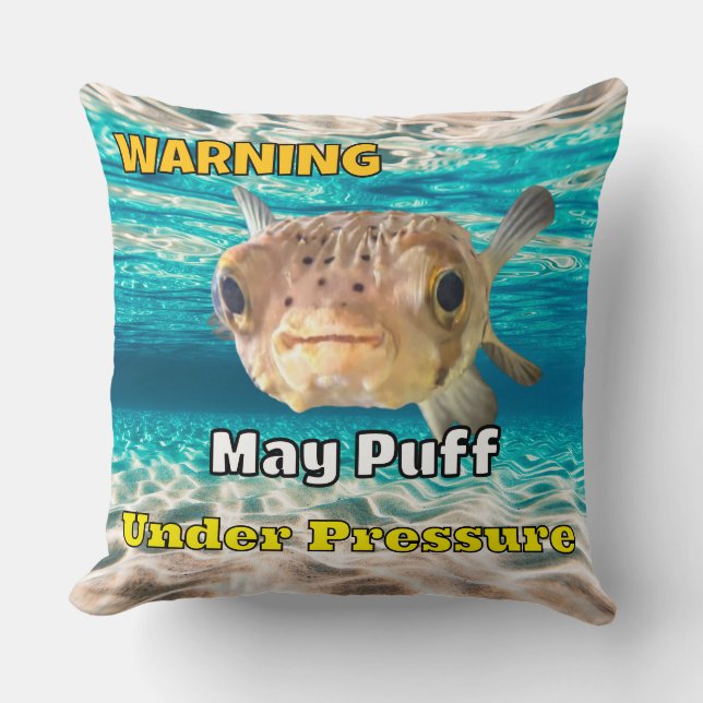 Almofada Funny Puffer Fish Warning: May Puff Under Pressure (Frente)