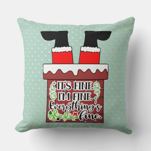 Almofada Funny Santa- I'm Fine. Everything is Fine (Frente)