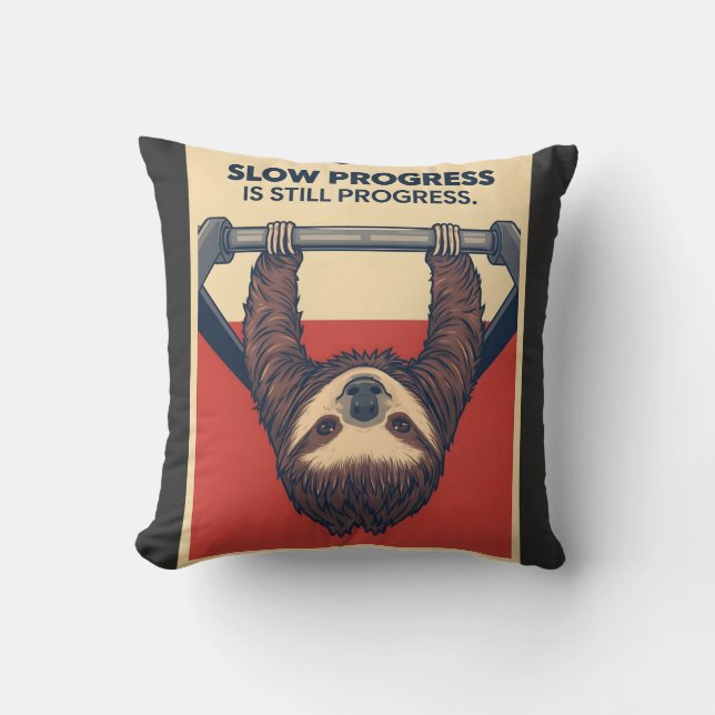 Almofada Funny Sloth Gym Motivation Poster - Slow Progress  (Frente)