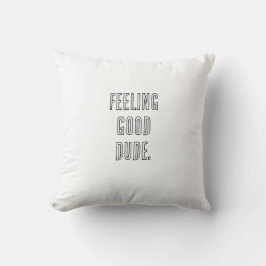 Almofada Funny Throw Pillow – Chill Vibes & Cozy Style