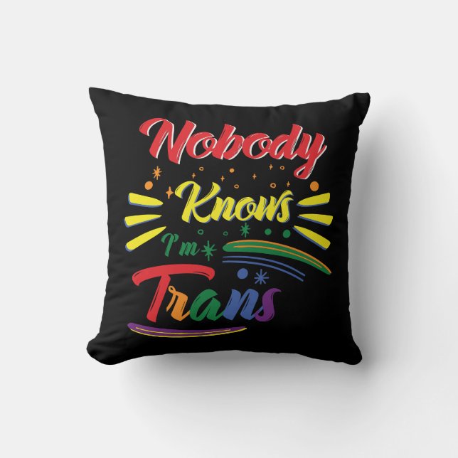 Almofada Funny Trans | Ninguém sabe que sou Trans | LGBTQ (Frente)