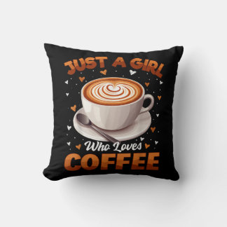 Almofada Garotas Do Café Apenas Uma Menina Que Ama Café