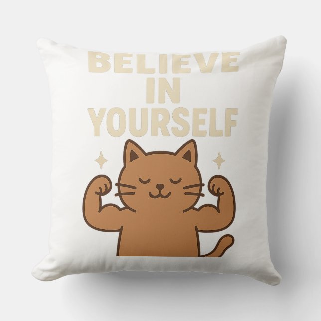 Almofada Gato de Flexível Motivacional - "Acredite em si me (Frente)