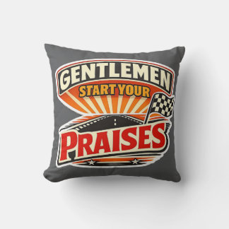 Almofada Gentlemen Start Your Praises – Christian Retro