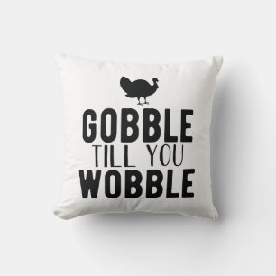 Almofada Gobble Até Você Jogar Graças
