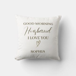 Almofada Good Morning Husband Personalized Romantic Gift