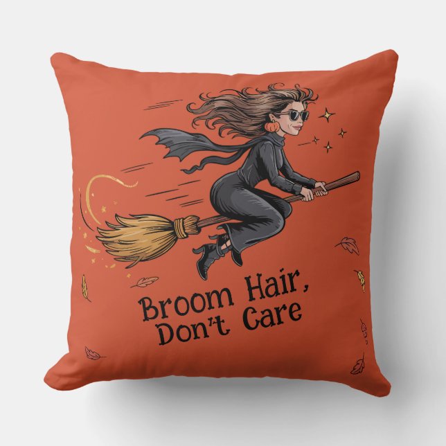 Almofada Halloween "Broom Hair, Don't Care" Throw Pillow (Frente)
