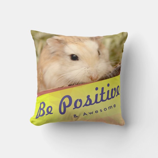 Almofada Hamster Bonito Seja Positivo e Incrível (Frente)