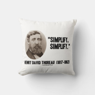 Almofada Henry David Thoreau simplifica simplifica citaçõ
