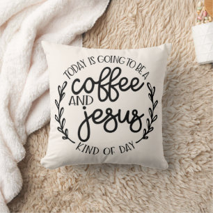 Almofada Hoje vai ser café e Jesus