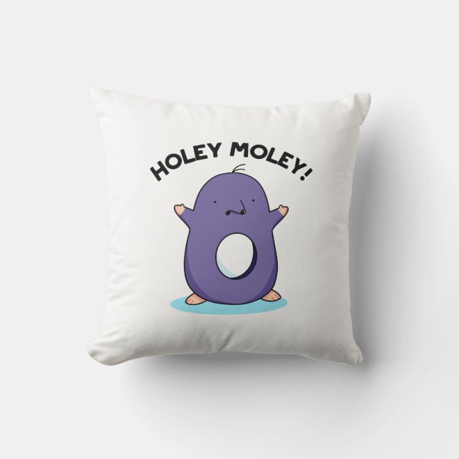 Almofada Holey Moley Funny Mole Pun (Frente)