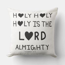 Almofada Holy Holy Holy is the lord almighty