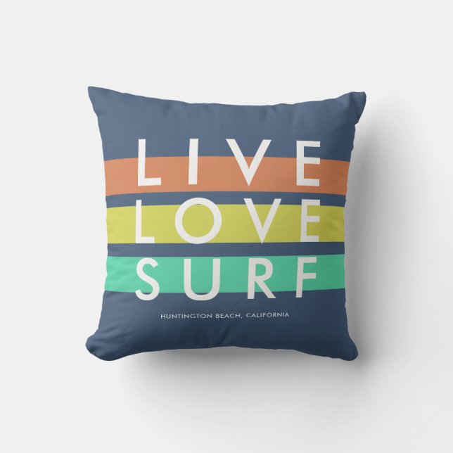 Almofada Huntington Beach Live, Love, Surf Travesseiro (Frente)