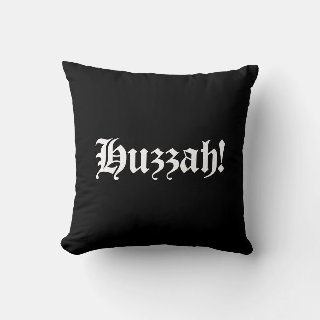 Almofada Huzzah! {Tipografia medieval} (Frente)