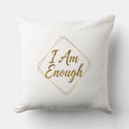 Almofada I Am Enough Script Throw Pillow
