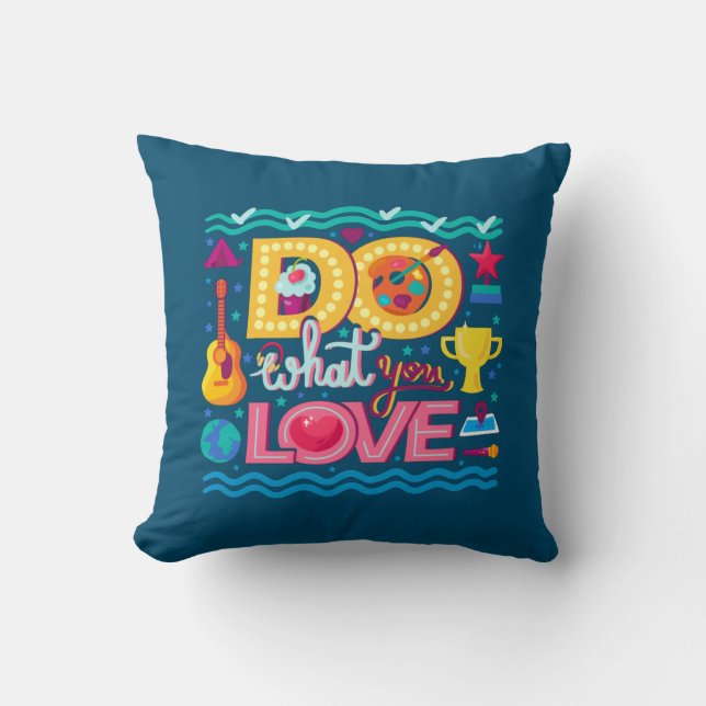 Almofada I Do What I Love (Frente)