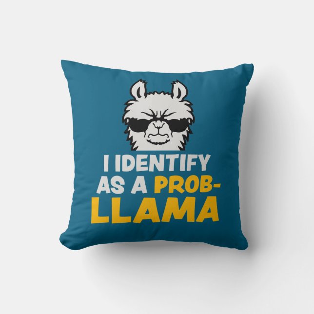Almofada I Identify As A Probllama Cool Llama Problem Quote (Frente)