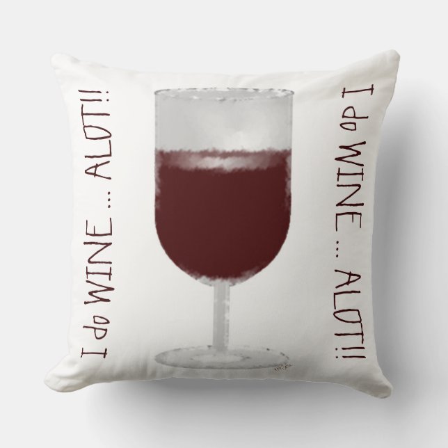 Almofada "I Wine Alot" (Frente)