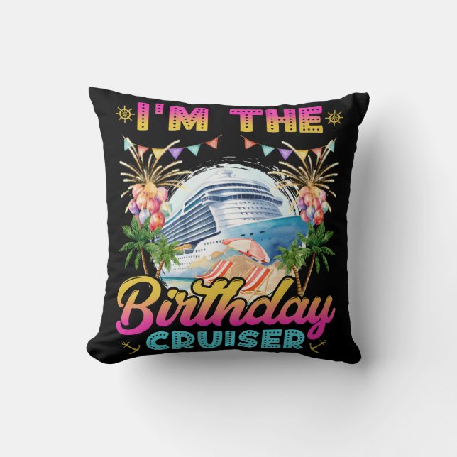 Almofada I'm the Birthday Cruiser Vacation (Frente)