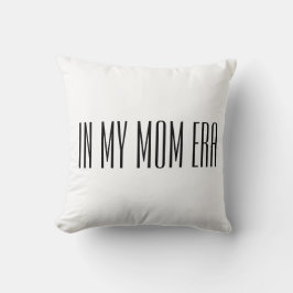 Almofada In my mom era