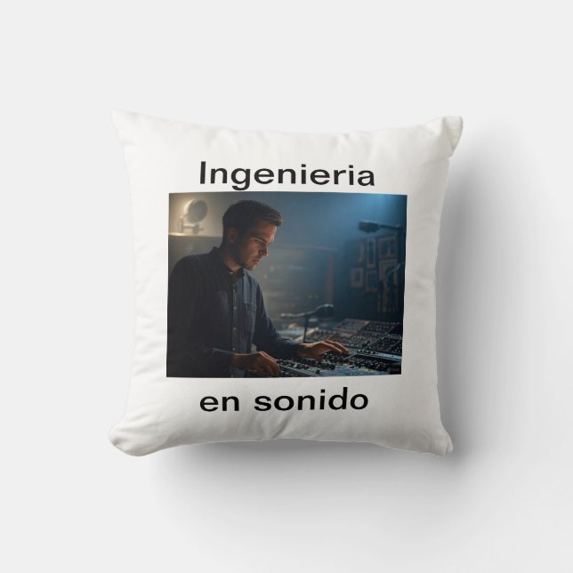 Almofada Ingenieria en sonido (Frente)