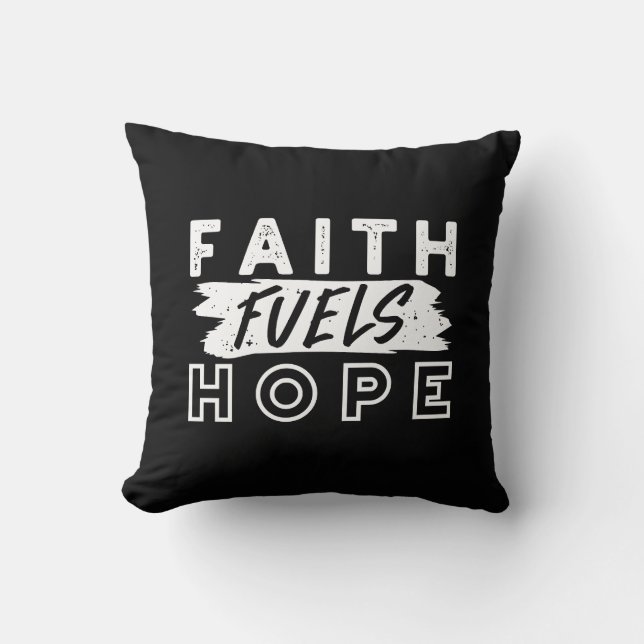 Almofada Inspirational Faith Quote – Faith Fuels Hope (Frente)