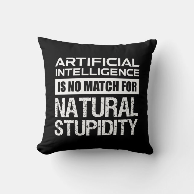 Almofada Inteligência Artificial Estupidez Natural Engraçad (Frente)