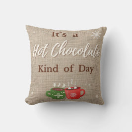 Almofada It's a Hot Chocolate Kind of Day Mugs Pillow