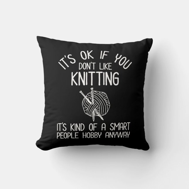 Almofada It's OK If You Don't Like Knitting (Frente)