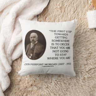 Almofada J.P. Morgan Primeiro Passo Para Chegar a Algum Lug