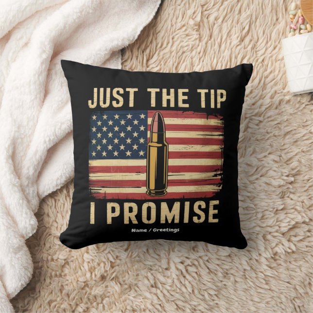 Almofada Just The Tip I Promise Funny Gun Owner USA Flag  (Cobertor)