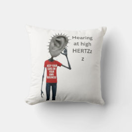 Almofada Keep your ears on your own business